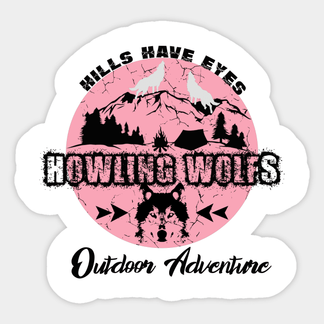 Howling wolfs hills have eyes Sticker by The Bombay Brands Pvt Ltd